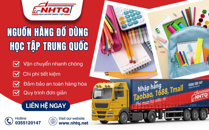 Nhập nguồn hàng đồ dùng học tập Trung Quốc giá rẻ tại NHTQ.net