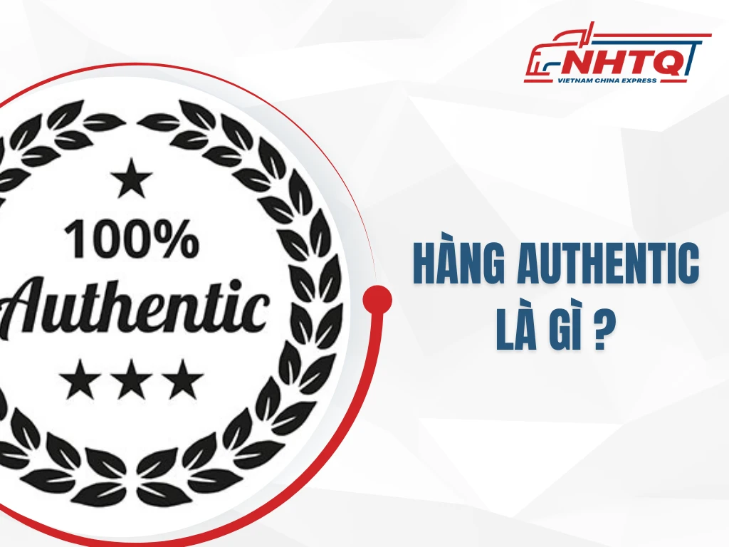 Hàng Authentic là gì? Cách phân biệt hàng Auth và Fake chuẩn nhất