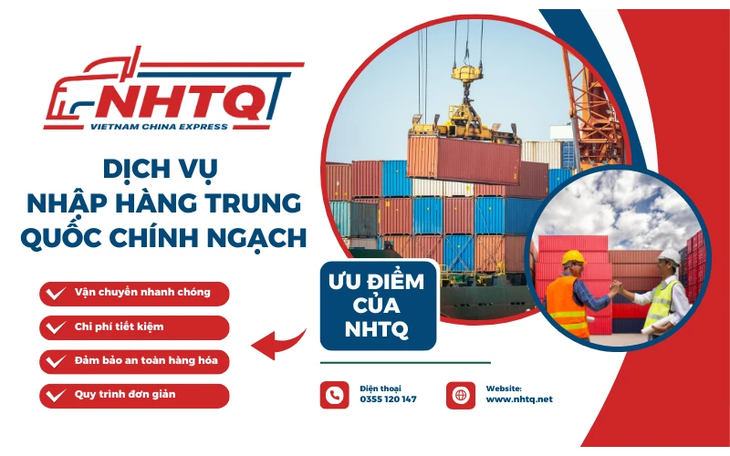 Nhập hàng Trung Quốc chính ngạch an toàn, tiết kiệm với NHTQ Logistics