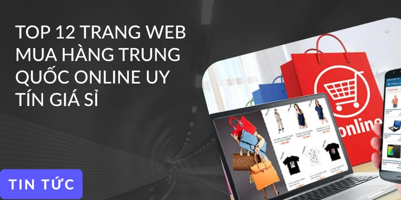 Nhập sỉ từ các trang TMĐT Trung Quốc