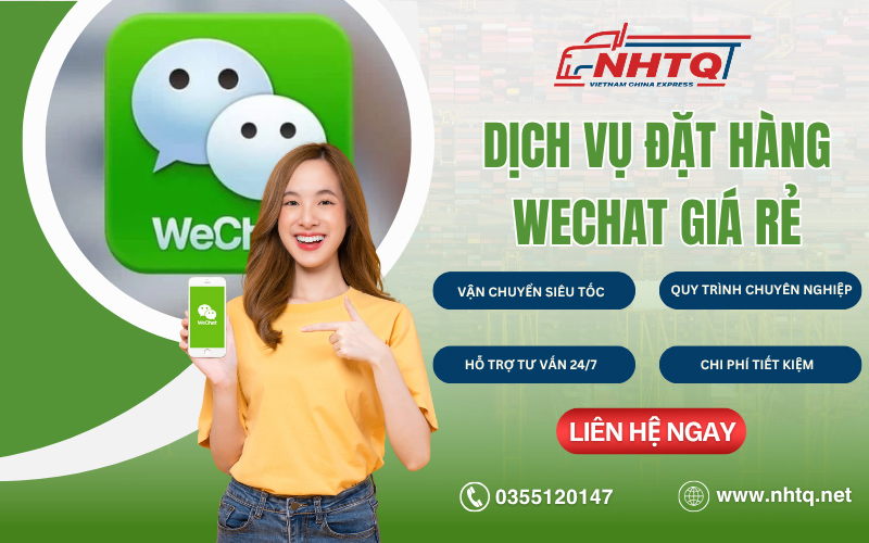 Order hàng Wechat chất lượng, giả rẻ cùng NHTQ.net