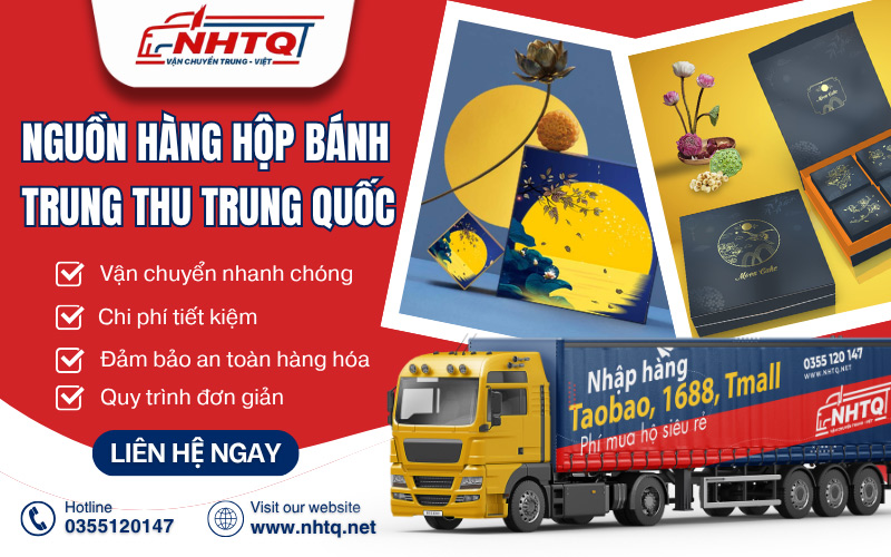 Nhập nguồn hàng hộp bánh Trung Thu Trung Quốc đẹp, giá tốt NHTQ.net