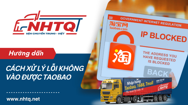 Lỗi không vào được Taobao: Nguyên nhân và cách khắc phục
