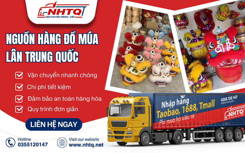 Nhập sỉ nguồn hàng đồ múa lân Trung Quốc giá rẻ tận xưởng tại NHTQ.net
