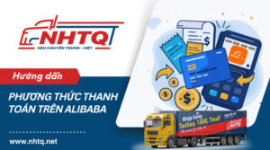 Tổng hợp các phương thức thanh toán trên Alibaba