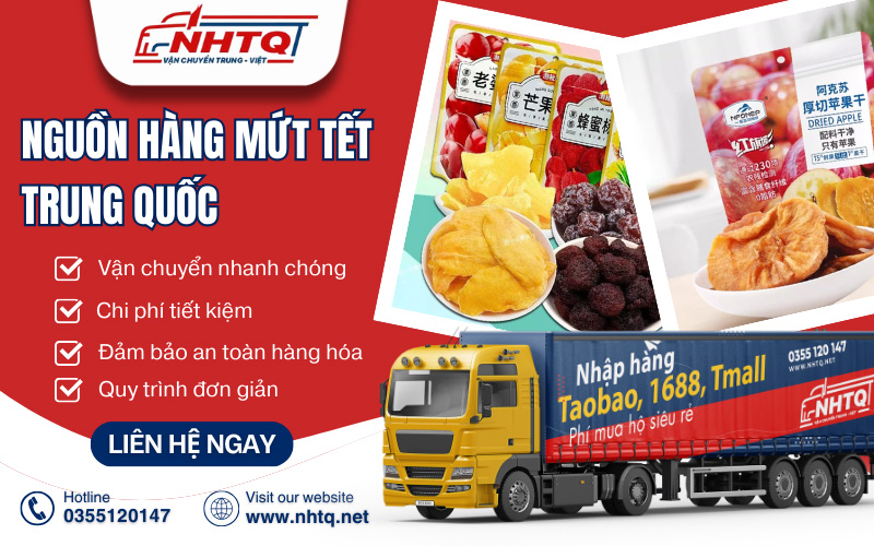 Nhập hộ hàng mứt Tết Trung Quốc ngon, giá rẻ qua NHTQ.net