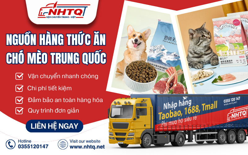 Nhập thức ăn chó mèo Trung Quốc uy tín tại NHTQ.net
