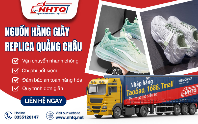 Nhập sỉ giày Replica Quảng Châu đẹp, giá rẻ tại NHTQ Logistics