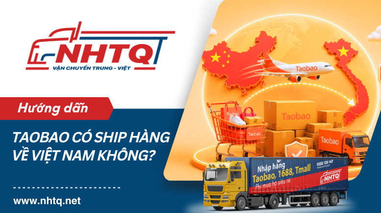 Taobao có ship thẳng về Việt Nam không?