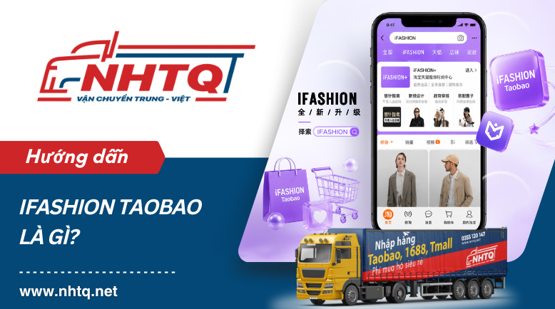 Ifashion Taobao là gì? Hướng dẫn truy cập vào shop Ifashion đơn giản