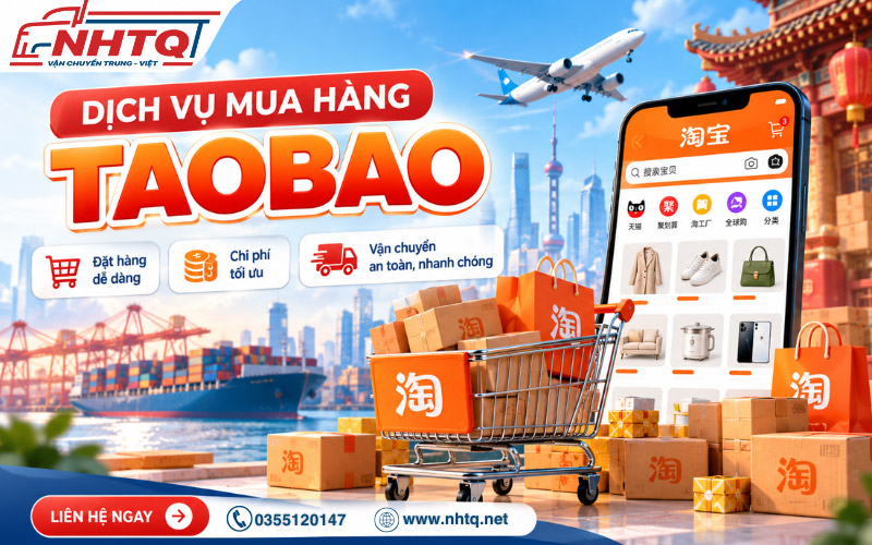 Dịch vụ mua hàng hộ Taobao không cần đăng nhập tài khoản, an toàn, uy tín tại NHTQ.net