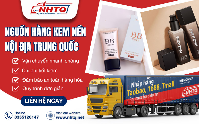 Nhập hàng kem nền nội địa Trung uy tín, giá tốt tại NHTQ.net