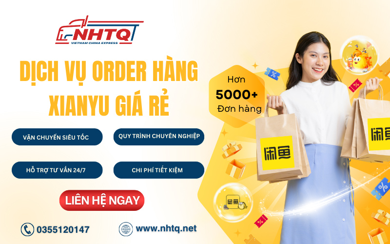 Sử dụng dịch vụ mua hộ hàng Xianyu của NHTQ