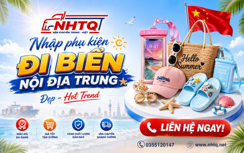 Nhập phụ kiện đi biển nội địa Trung đẹp, hot trend tại NHTQ.net
