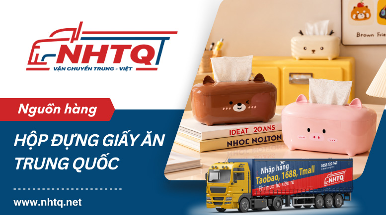 Nhập sỉ hộp đựng giấy ăn Trung Quốc