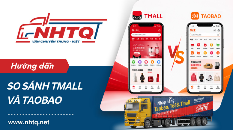 So sánh Tmall và Taobao khác nhau gì?
