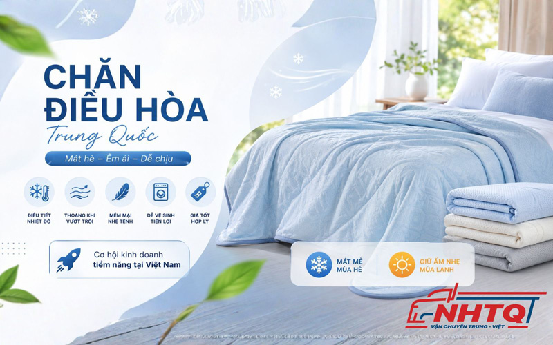 Tiềm năng kinh doanh chăn điều hòa Trung Quốc hiện nay